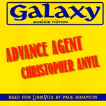Advance Agent by Christopher Anvil (1925 - 2009)
