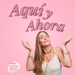 Aquí y Ahora