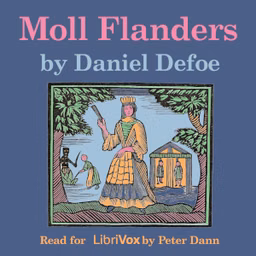 Moll Flanders - Version 2 by Daniel Defoe (c.1660 - 1731)