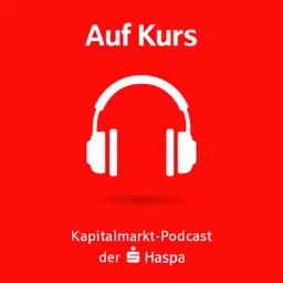 Auf Kurs - Kapitalmarkt Podcast der Haspa