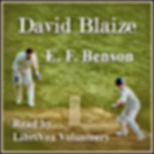 David Blaize by E. F. Benson (1867 - 1940)