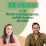 OC145- Nutrición en patología digestiva, con Pablo Zumaquero