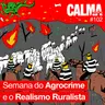 Semana do Agrocrime e o Realismo Ruralista