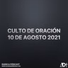 Culto de Oración | 10 de Agosto | Iglesia Bíblica Amor Divino