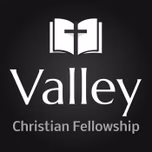 Valley Christian Fellowship