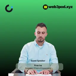 399: From Bitcoin ATMs to 100K Users: How CryptoDispenser Is Bootstrapping the Future of Cash On-Ramps with guest speaker Firas Isa