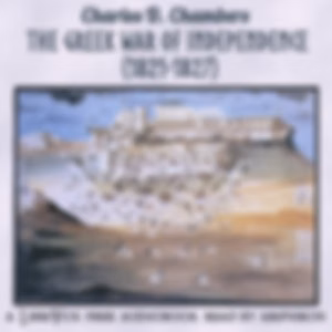 Greek War of Independence (1821-1827), The by Charles D. Chambers