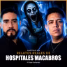El Hospital de la MUERTE | Relatos PARANORMALES reales
