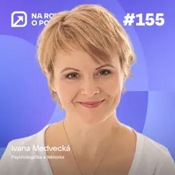 NRoP 155: Ťažké časy si vyžadujú mäkké zručnosti. Ako ich trénovať?