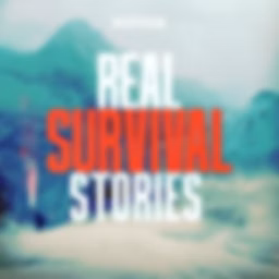 Real Survival Stories