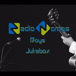 RadioNomos Boys Jukebox