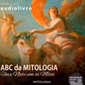 ABC da Mitologia - Uma Noite Com os Mitos
