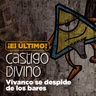 Castigo Divino: ¡El ÚLTIMO CASTIGO DIVINO! Vivanco se despide de los bares