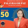 Palavras de Paz 50 - Nossa memória é falha.