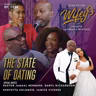 The State of Dating (Guests: Pastor Jamaal Bernard, Daryl Richardson Kenyatta Solomon, Jamice Vickers)