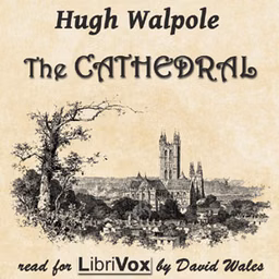 Cathedral, The by Hugh Walpole (1884 - 1941)
