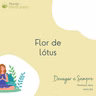 "Devagar e Sempre" - 356 de 365 - Flor de lótus