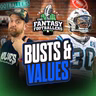 Bust & Value Picks for 2026! - Fantasy Football Podcast for 8/20