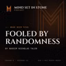 Fooled by Randomness by Nassim Nicholas Taleb