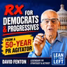 Why Democrats Lose the Message War—and How They Can Win It Back | David Fenton