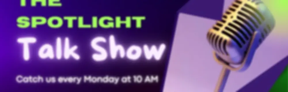 The Spotlight Talk Show