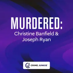 MURDERED: Christine Banfield & Joseph Ryan