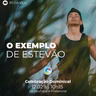 O EXEMPLO DE ESTEVÃO