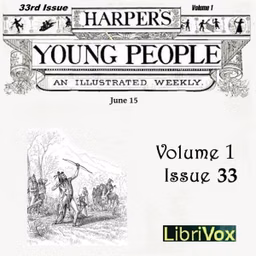 Harper's Young People, Vol. 01, Issue 33, June 15, 1880 by Various