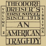 American Tragedy, Volume 2, An by Theodore Dreiser (1871 - 1945)