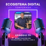 E79 Monetización del Ecosistema Digital 2 de 2