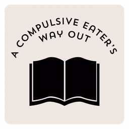 A Compulsive Eater’s Way Out