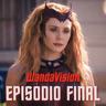 WandaVision (Ep. 9): Feiticeira Escarlate, o novo Visão e o futuro da Marvel