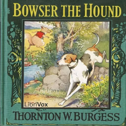 Bowser The Hound (Version 2) by Thornton W. Burgess (1874 - 1965)