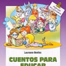 Construyendo los cimientos - CUENTOS PARA EDUCAR EN VALORES