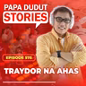EP575: Traydor na Ahas l Papa Dudut Stories