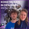 Episode 678: Konstruktiv in den Krieg