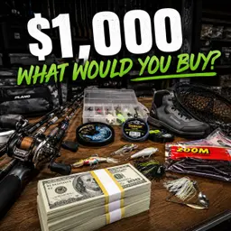 How We'd Spend $1,000 on Fishing Gear?
