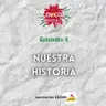 2. Nuestra Historia