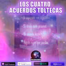 Los 4 Acuerdos Toltecas