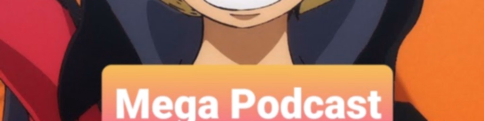 Mega Cast