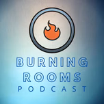 Burning Rooms
