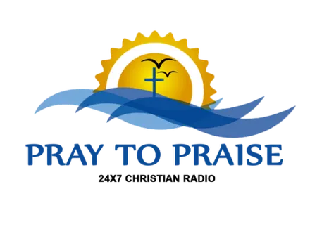 Pray To Praise