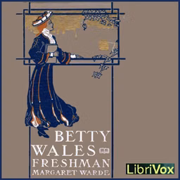 Betty Wales, Freshman by Margaret Warde (1875 - 1944)