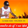 (RETORNO) DJ MAGIC VILMO (ENCONTRO DE DJ'S NA WEB 2) 16-05-21 (25° DJ)
