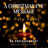 A Christmas Eve Message: "O Holy Night"