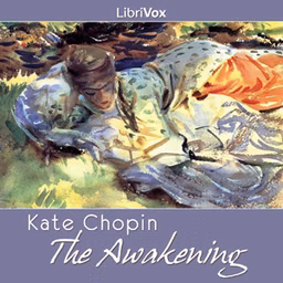 Awakening (version 2), The by Kate Chopin (1850 - 1904)