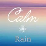 Calm Rain بث حي