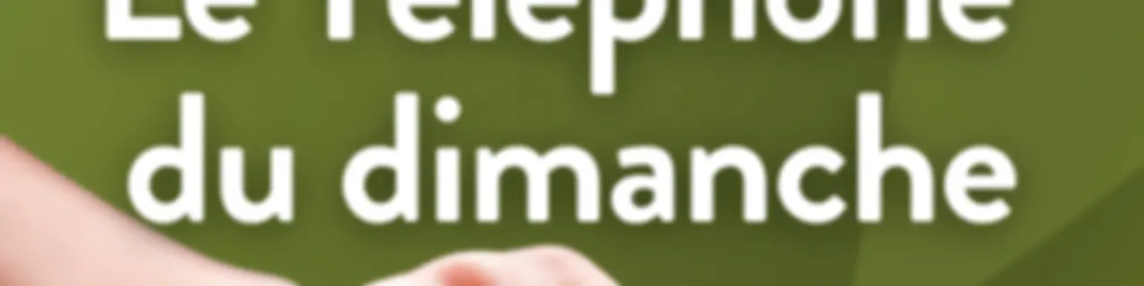 Le Téléphone du dimanche