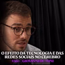 Psiquiatra Alerta: Os Efeitos Silenciosos das Novas Tecnologias no Seu Cérebro - Giovanni | Lutz Podcast #463