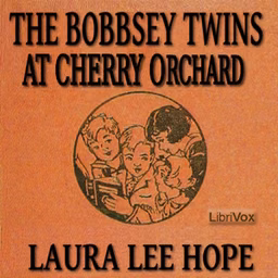 Bobbsey Twins at Cherry Corners, The by Laura Lee Hope